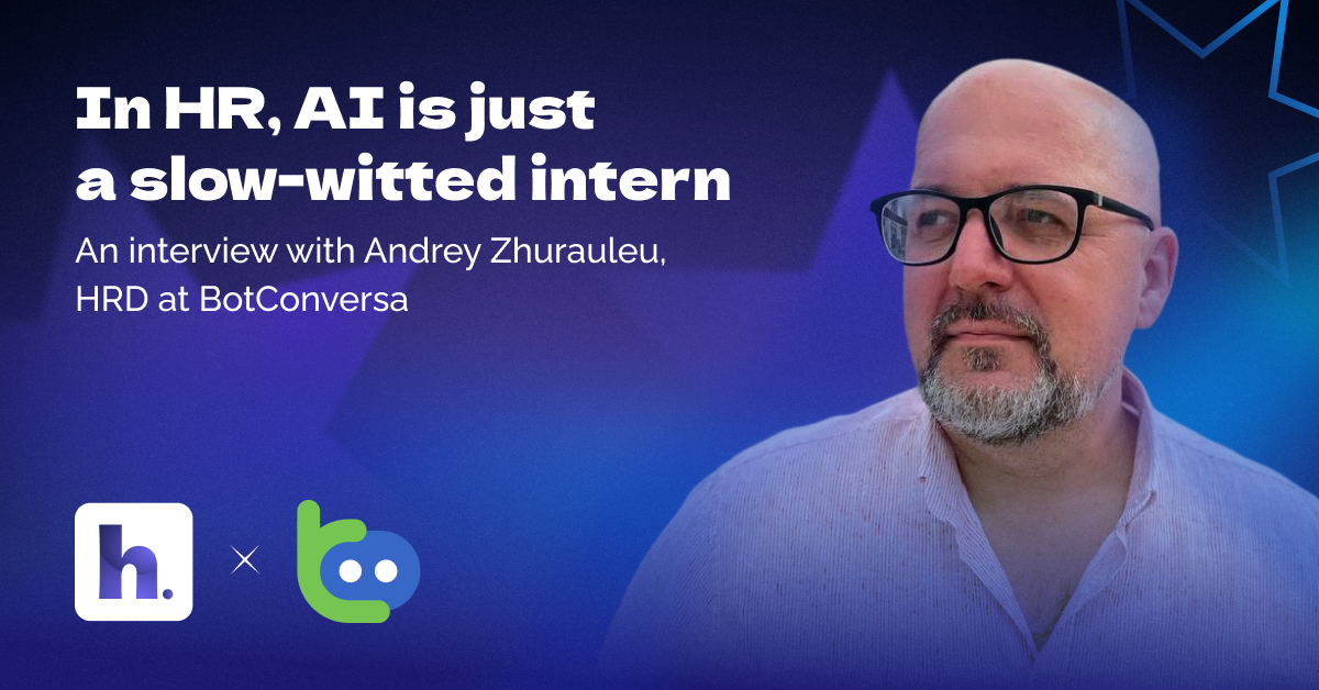AI, Burnout, and Cargo Cult: Andrey Zhurauleu (BotConversa HRD) on the Challenges for HR in 2026