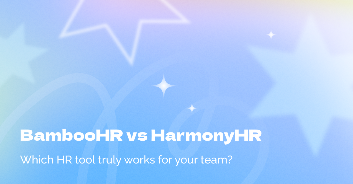 HarmonyHR vs BambooHR: Ultimate HR Software Comparison (2025 update)