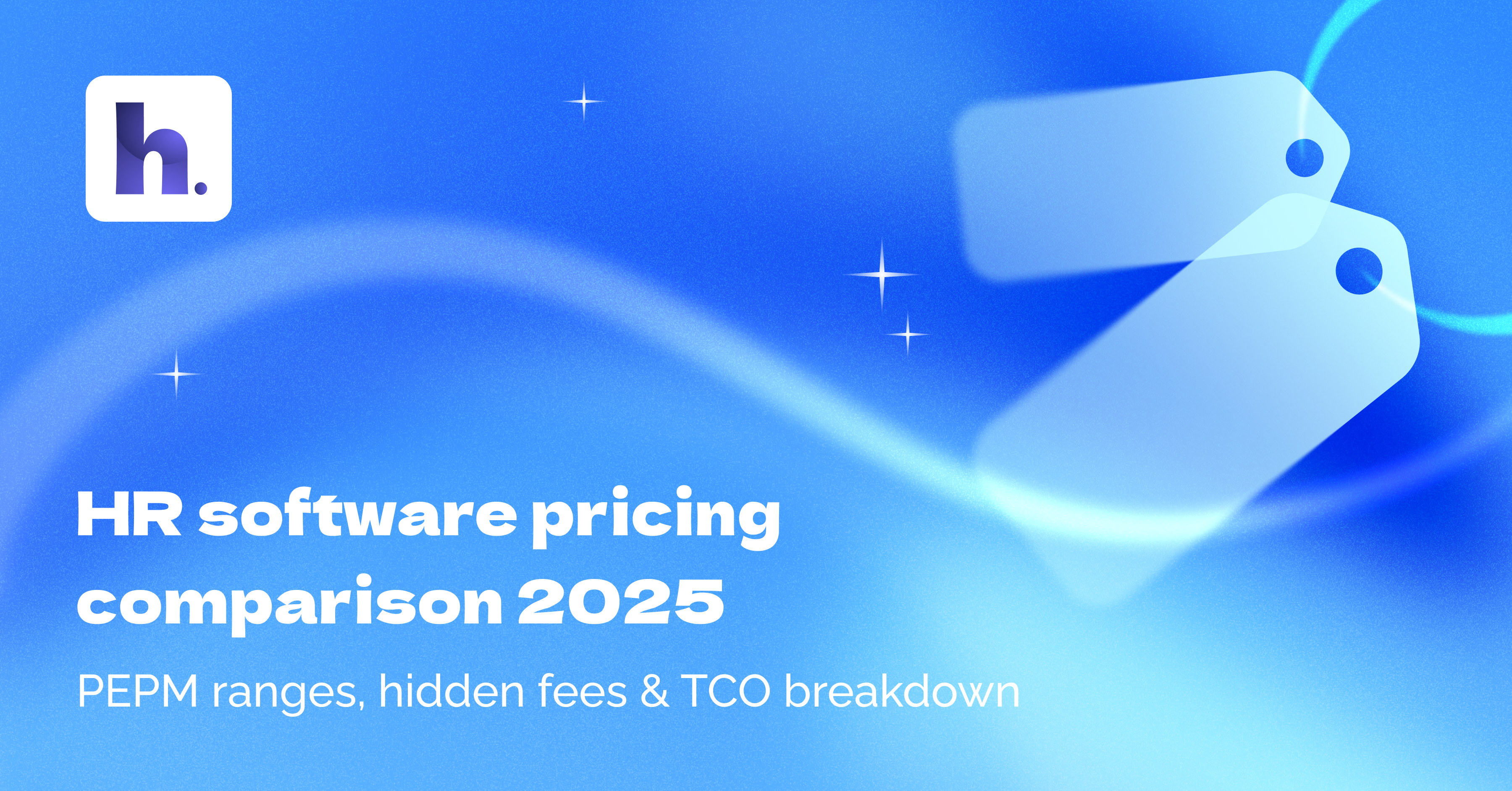 HR Software Pricing Comparison 2025: What HRIS Really Costs Per Employee