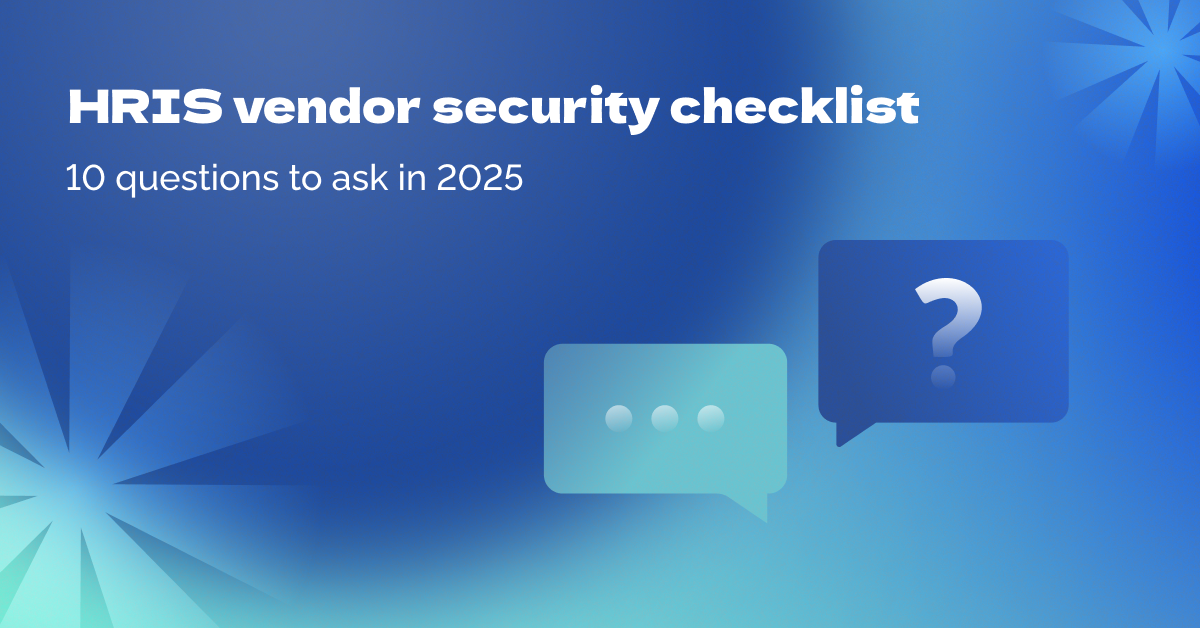 HR data security checklist: 10 questions to ask your HRIS vendor before buying